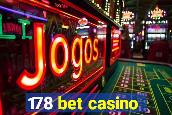 178 bet casino